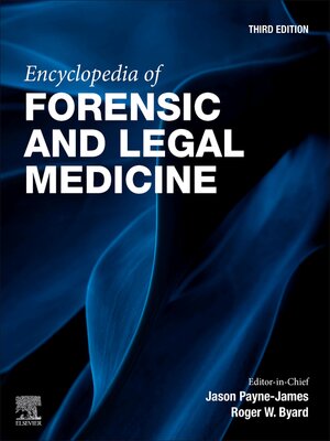 cover image of Encyclopedia of Forensic and Legal Medicine
